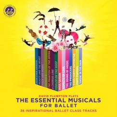 david plumpton the essential musicals for ballet cd